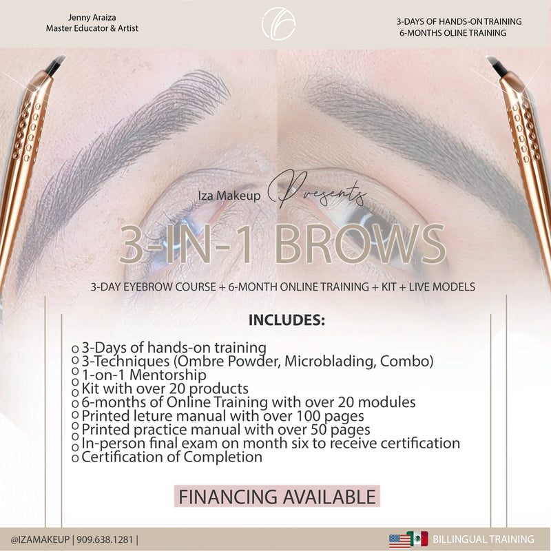 Iza Makeup ©  3-IN-1 Eyebrow Course In-person Training | March 29th - 31st ,2024 - Deposit